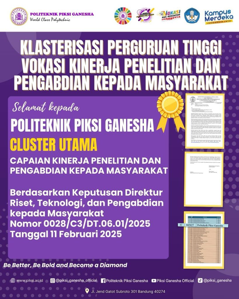 PENGUMUMAN : POLITEKNIK PIKSI GANESHA Meraih “Klaster UTAMA dan Terbaik” dalam Penelitian dan Pengabdian Pada Masyarakat di Indonesia